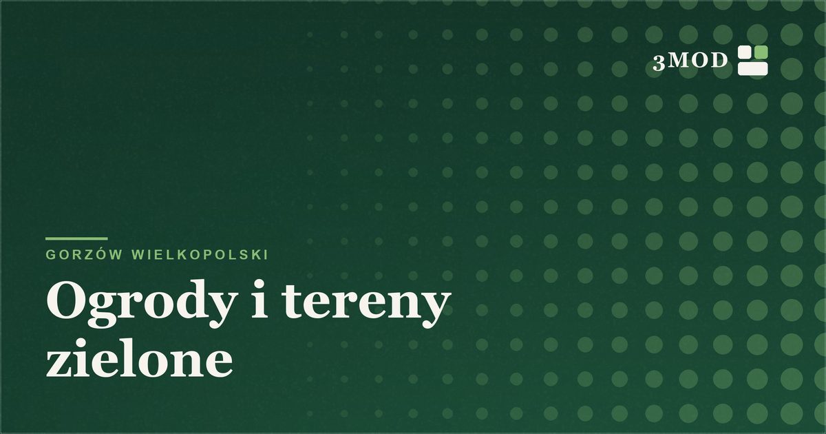 Grafika poglądowa kategorii ogrody i tereny zielone w Gorzowie Wielkopolskim