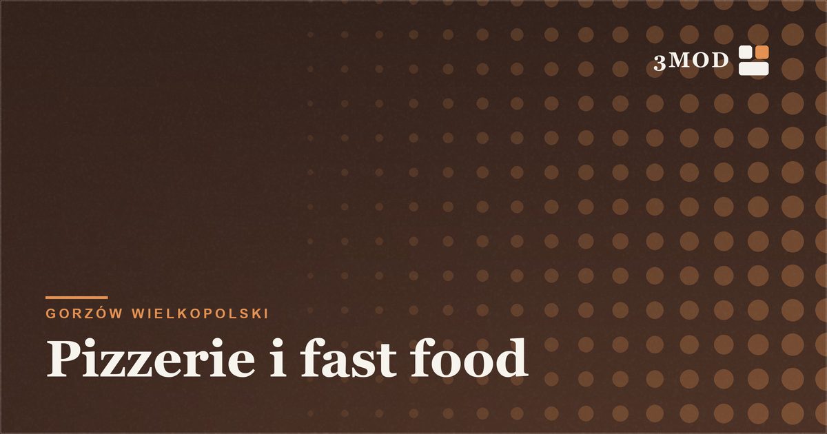 Grafika poglądowa kategorii pizzerie i fast food w Gorzowie Wielkopolskim